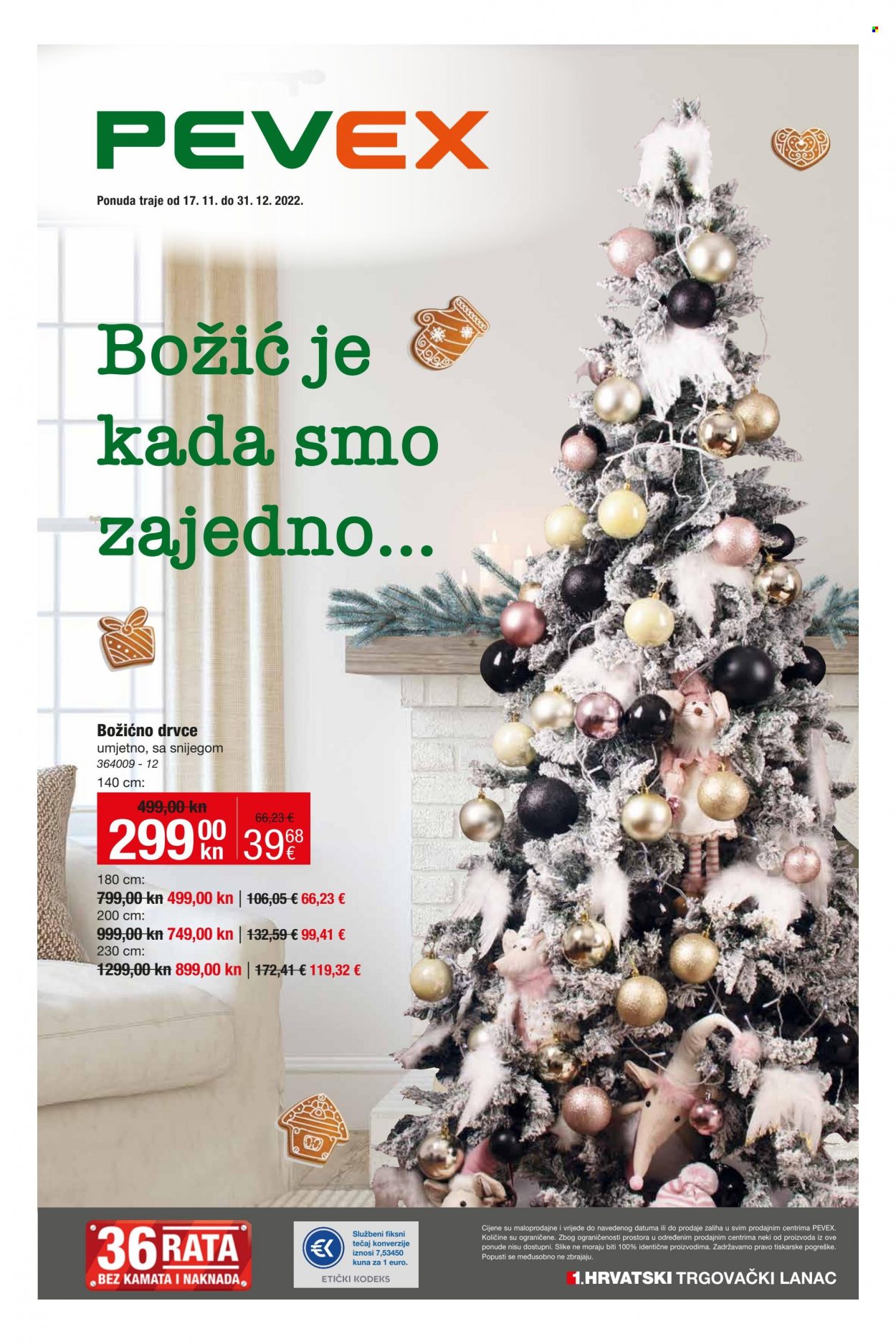 Pevex katalog - 17.11.2022. - 31.12.2022. - Sniženi proizvodi - božićni ukrasi, božićno drvce. Stranica 1.