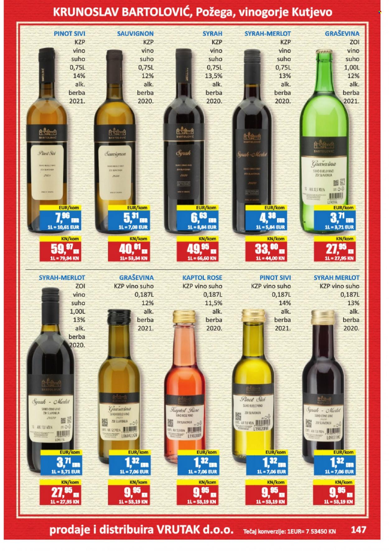 thumbnail - Vrutak katalog - 24.11.2023. - 31.10.2024. - Sniženi proizvodi - bijelo vino, crno vino, Graševina, Merlot, vino, Syrah, alkohol. Stranica 147.