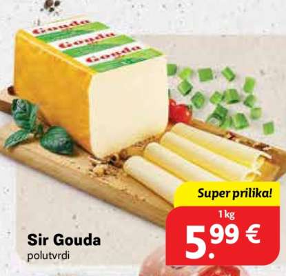 SIR GOUDA