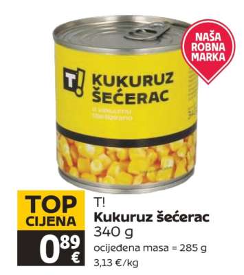 T! Kukuruz šećerac