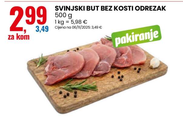 SVINJSKI BUT BEZ KOSTI ODREZAK