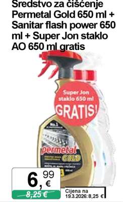 Sredstvo za čišćenje Permetal Gold 650 ml + Sanitar flash power 650 ml + Super Jon staklo AO 650 ml gratis