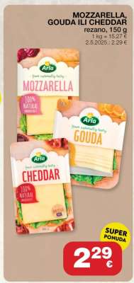 MOZZARELLA, GOUDA ILI CHEDDAR