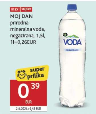 MOJ DAN prirodna mineralna voda, negazirana, 1,5l, 1l=0,26EUR