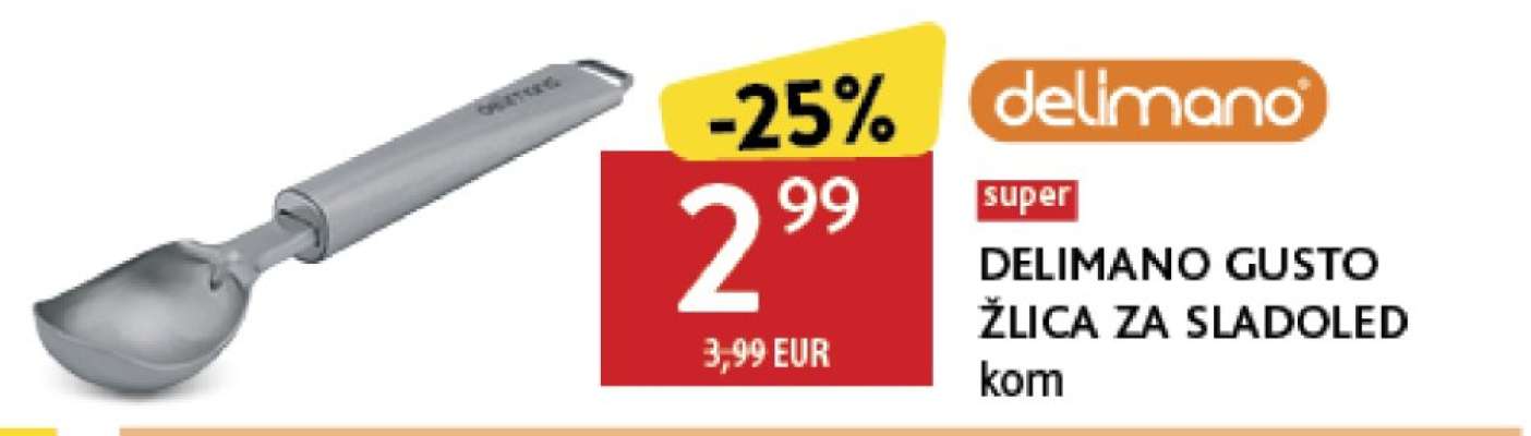 DELIMANO GUSTO ŽLICA ZA SLADOLED