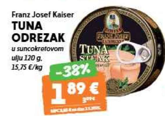 Franz Josef Kaiser Tuna Odrezak