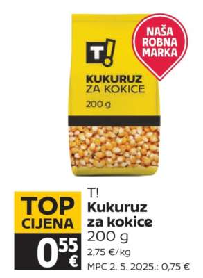 T! Kukuruz za kokice