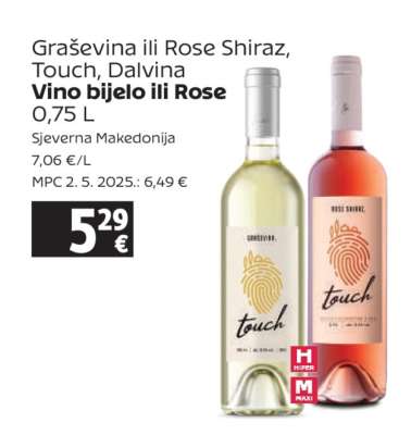 Graševina ili Rose Shiraz, Touch, Dalvina