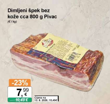 Dimljeni špek bez kože cca 800 g Pivac