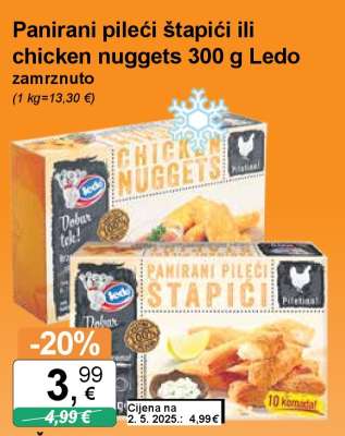 Panirani pileći štapići ili chicken nuggets 300 g Ledo zamrznuto