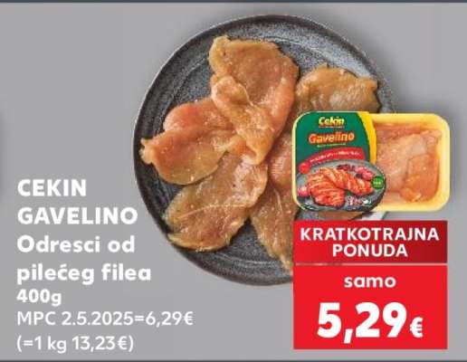 CEKIN Gavelino Odresci od pilećeg filea 400g