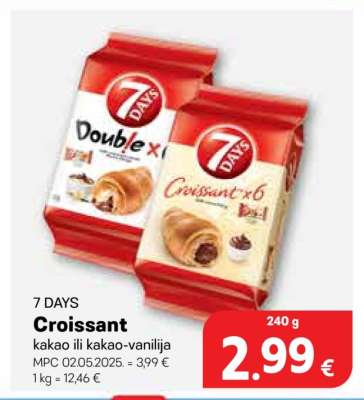 7 DAYS Croissant