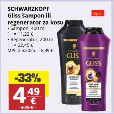 SCHWARZKOPF Gliss šampon ili regenerator za kosu