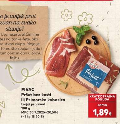 PIVAC Pršut bez kosti ili Primorska kobasica