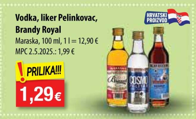 Vodka, liker Pelinkovac, Brandy Royal