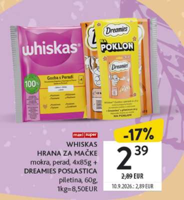 WHISKAS HRANA ZA MAČKE mokra, perad, 4x85g + DREAMIES POSLASTICA piletina, 60g, 1kg=8,50EUR