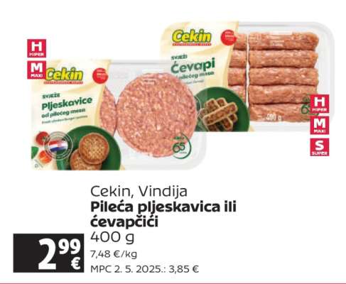 Cekin, Vindija Pileća pljeskavica ili ćevapčići